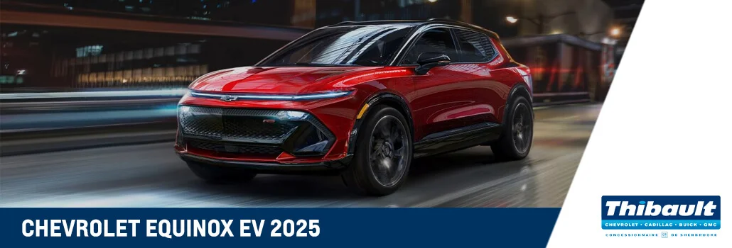 Chevrolet Equinox EV à Sherbrooke – VUS électrique | Thibault GM
