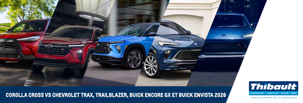 Toyota Corolla Cross vs Chevrolet Trax, Trailblazer, Buick Encore GX et Buick Envista : lequel est le meilleur choix à Sherbrooke et en Estrie ?