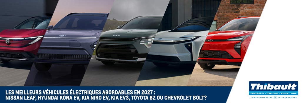Les meilleurs véhicules électriques abordables en 2027 : Nissan LEAF, Hyundai Kona EV, Kia Niro EV, Kia EV3, Toyota bZ ou Chevrolet Bolt?