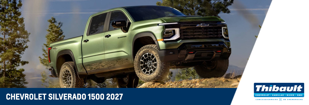 Chevrolet Silverado 1500 2027 à Sherbrooke : découvrez la prochaine génération du camion Chevrolet