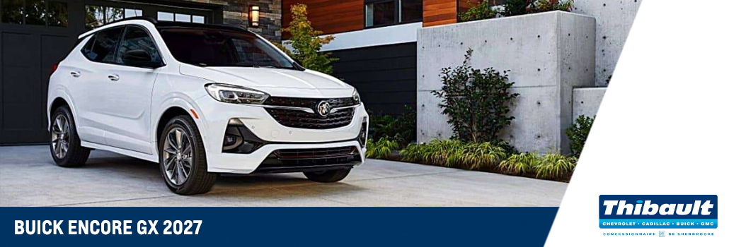Buick Encore GX 2027 : à quoi s’attendre à Sherbrooke?