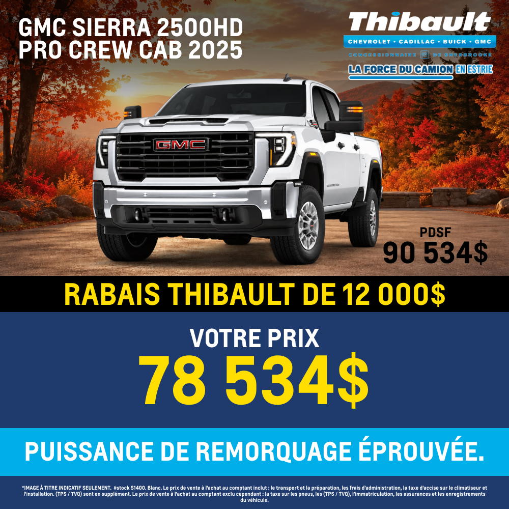 Thibault sherbrooke promo octobre GMC SIERRA 2500HD PRO 2025 FR 1